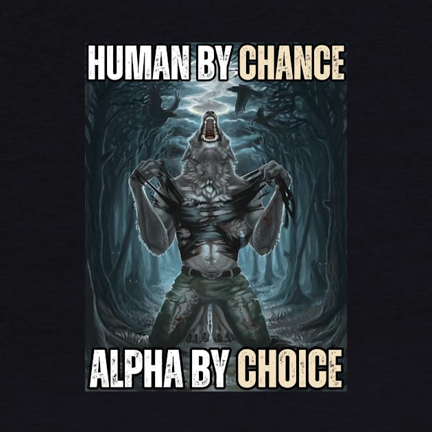 Human By Chance Alpha By Choice - Alpha Wolf Silhouette by aesthetice1